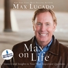Max on Life (MP3): Answers and Insights to Your Most Important Questions